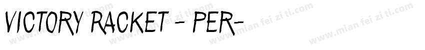 Victory Racket - Per字体转换